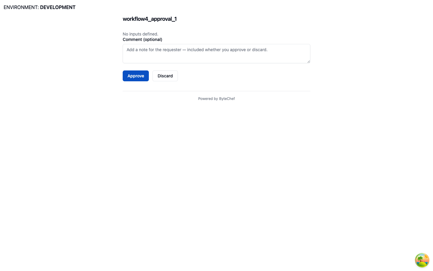 The public approval form an approver sees: an environment badge, an optional comment field, and Approve and Discard buttons - no login required