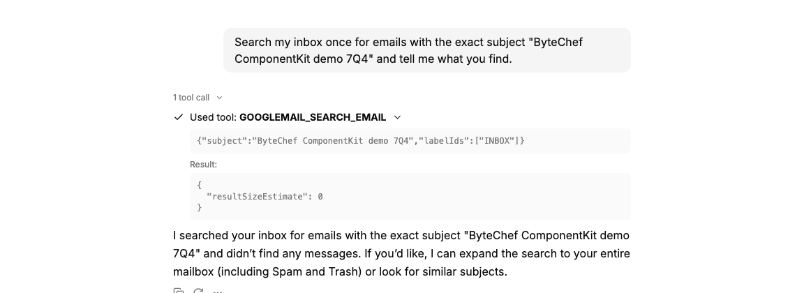 ComponentKit Chat showing a GOOGLEMAIL_SEARCH_EMAIL tool call with its subject and label input, an empty result, and the assistant's answer