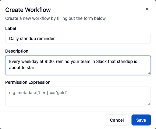 ByteChef Create Workflow dialog with Label Daily standup reminder, a description about reminding the team in Slack every weekday at 9:00, and an empty Permission Expression